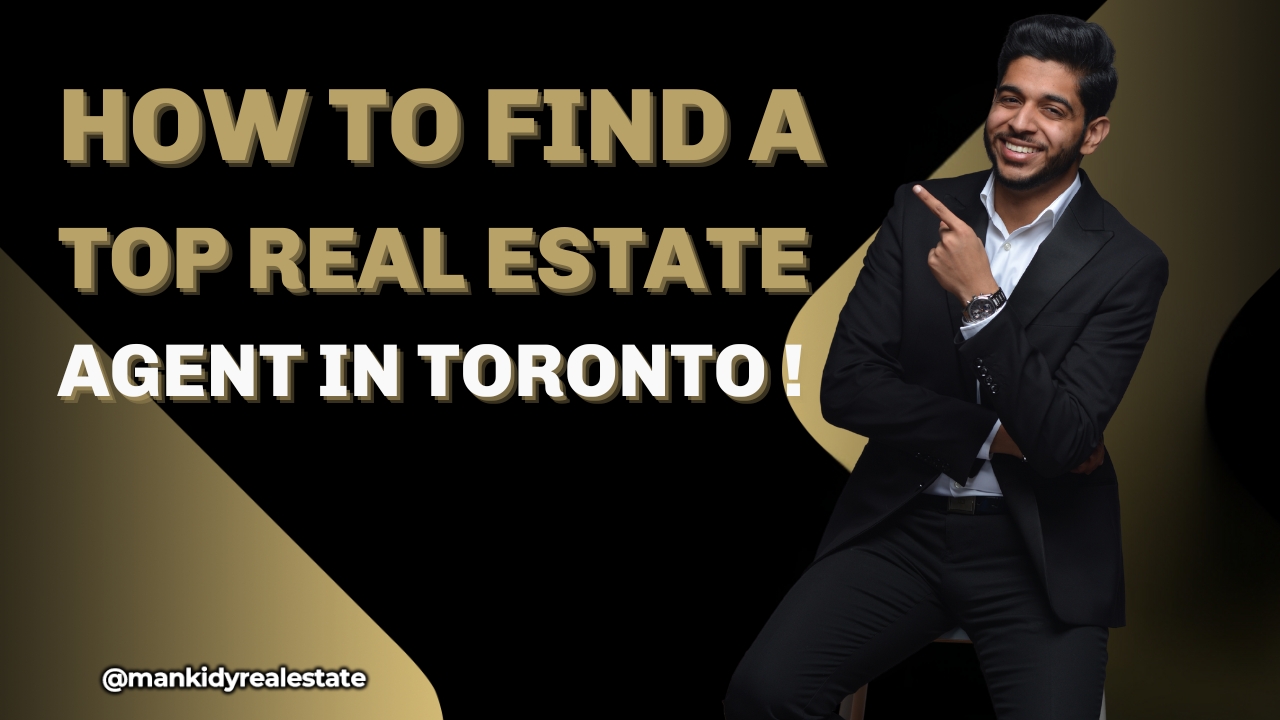 How To Find A Top Real Estate Agent In Toronto